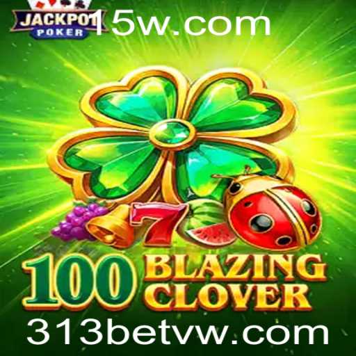 Descubra o Fascinante Mundo de 100BlazingClover: O Jogo de Azar do Momento