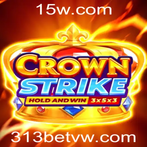 Crownstrike: O Novo Fenômeno dos Jogos com a Estratégia do 313bet