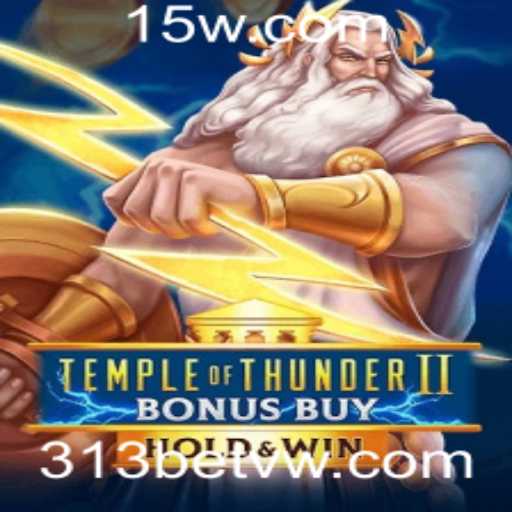 Explorando o Fascinante Jogo TempleofThunderIIBonusBuy da 313bet